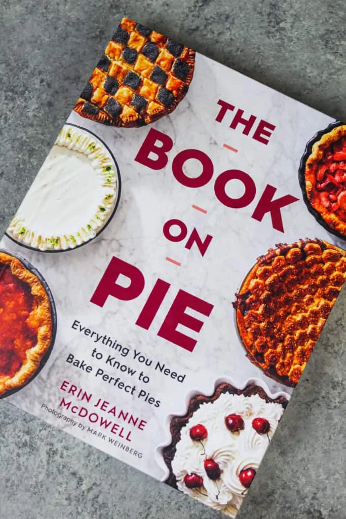image of erin mcdowell's new book The Book on Pie